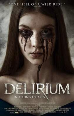 Фильм Делириум (2018)