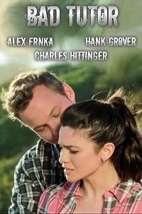 Фильм Плохой репетитор (2018)