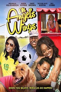 Фильм На Крыльях Ангела (2014)