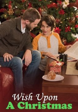 Фильм Желание на Рождество (2015)