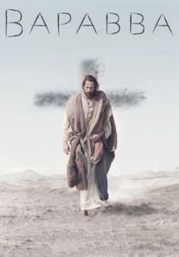 Фильм Варавва (2019)