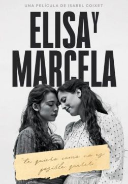 Фильм Элиса и Марсела (2019)