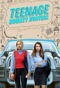 Фильм Молодые охотницы за головами (1 сезон)