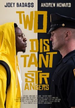 Фильм Два далёких незнакомца (2020)