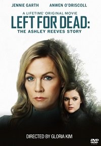 Фильм Брошена умирать: история Эшли Ривз (2021)