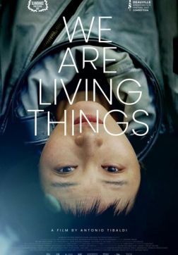 Фильм Мы - живые существа (2021)