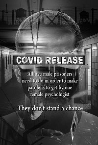 Фильм Освобождение в ковид (2021)