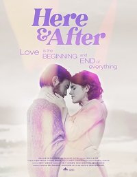 Фильм Здесь и потом (2021)