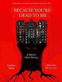 Фильм Потому что ты мёртв для меня  (2021)