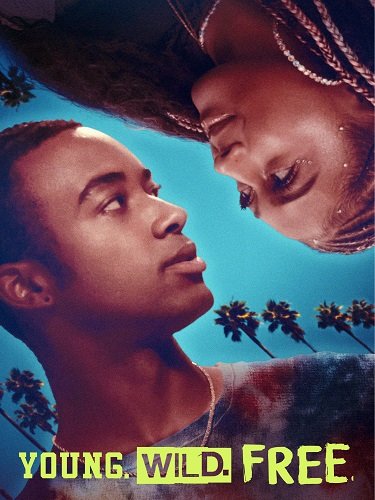 Молодые. Дикие. Свободные. (2023)
