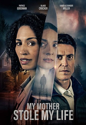 Мать украла мою жизнь (2024)